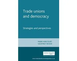 Perspectives on Democratic Practice- Trade Unions and Democracy