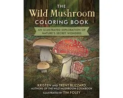 The Wild Mushroom Coloring Book