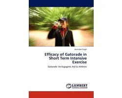 Efficacy of Gatorade in Short Term Intensive Exercise