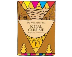 Jay Rai's Kitchen - Indian Cookbooks 5 - Nepal Cuisine - Jay Rai's Kitchen