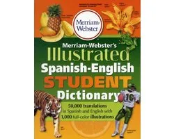 Merriam-Webster's Illustrated Spanish-English Student Dictionary