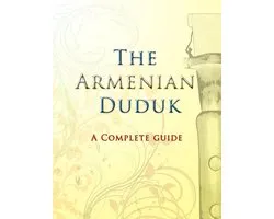 The Armenian Duduk