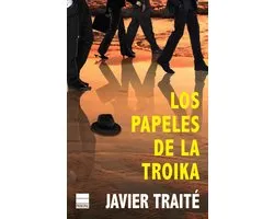 Los papeles de la troika