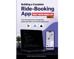 Building A Complete Ride-Booking App (React Native Mobile App - Book 1)