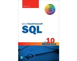 Sams Teach Yourself - SQL in 10 Minutes a Day, Sams Teach Yourself