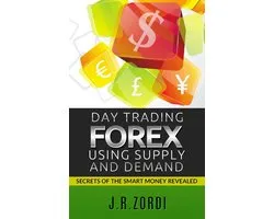 Day Trading Forex using Supply and Demand