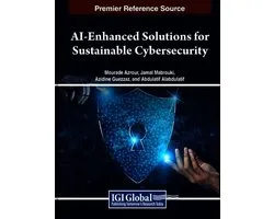 AI-Enhanced Solutions for Sustainable Cybersecurity