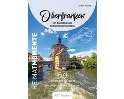 Oberfranken mit Bamberg und Fränkischer Schweiz – HeimatMomente
