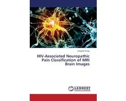 HIV-Associated Neuropathic Pain Classification of MRI Brain Images