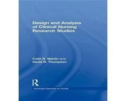 Routledge Essentials for Nurses - Design and Analysis of Clinical Nursing Research Studies