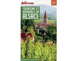 TOURISME ET VIGNOBLE EN ALSACE 2016/2017 Petit Futé