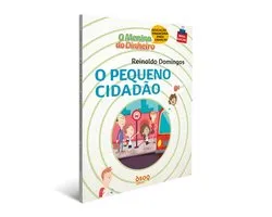 O Menino do Dinheiro - Pequeno Cidadão