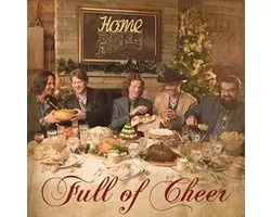 Home Free - Full Of Cheer