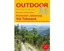 Frankreich: Jakobsweg Via Tolosana mit Camino Aragonés, Spanien