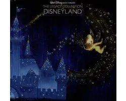 Walt Disney Records Legacy Collection: Disneyland