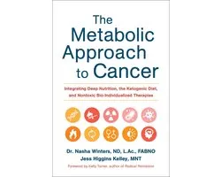 The Metabolic Approach to Cancer
