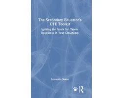 The Secondary Educator's CTE Toolkit