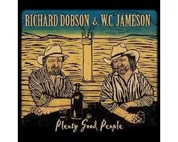 Richard Dobson & W.C. Jameson - Plenty Good People (CD)