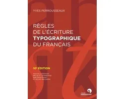 Règles de l'écriture typographique du français