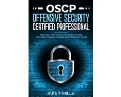 OSCP Offensive Security Certified Professional Practice Tests With Answers To Pass the OSCP Ethical Hacking Certification Exam
