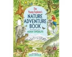 The Young Explorer's Nature Adventure Book