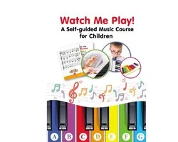 Watch Me Play! A Self-guided Music Course for Children