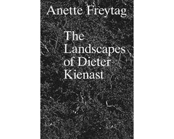 The Landscapes of Dieter Kienast