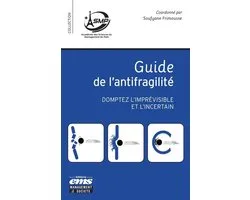 Académie des Sciences de Management de Paris - Guide de l’antifragilité