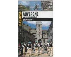 Auvergne, Ardeche, Lyon, Beaujolais