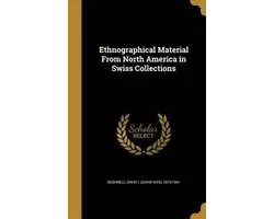Ethnographical Material from North America in Swiss Collections