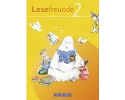 Lesefreunde 2. Schuljahr. Lesebuch. Östliche Bundesländer und Berlin