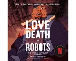 Love, Death + Robots: The Official Anthology: Volume 4