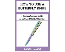 How to Use a Butterfly Knife