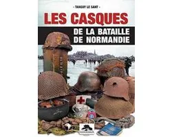 Les casques de la bataille de Normandie