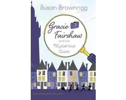 Gracie Fairshaw & The Mysterious Guest