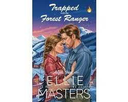 Angel's Peak- Trapped with the Forest Ranger