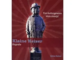 Sytse Keizer - De Klaine Keizer Biografie