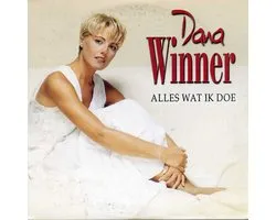 DANA WINNER- Alles Wat Ik Doe (CDS)