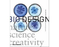 ISBN Bio Design : Nature & Science & Creativity, Art & design, Anglais, Couverture rigide, 288 pages