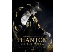 Andrew Lloyd Webber’s Phantom of the Opera