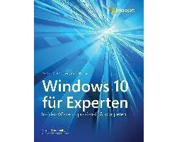 Bott, E: Windows 10 für Experten