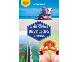 Road Trips Guide- Lonely Planet Florida & the South's Best Trips