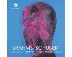 Trio Vitruvi/Hartmut Rohde/Nabil Shehata: Brahms/Schubert