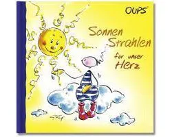 Oups. Sonnenstrahlen für unser Herz