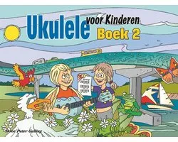 Ukulele voor Kinderen, Boek 2 (+Online Video en Audio)