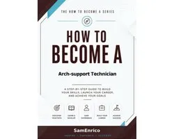 How to Become a Arch-support Technician