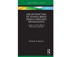 Routledge Research in Special Educational Needs- Job Satisfaction of School-Based Speech-Language Pathologists