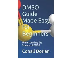 DMSO Guide Made Easy for Beginners