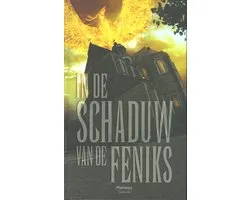 In de schaduw van de Feniks / Dans l'ombre du Phenix
