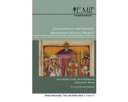 Ethiopic Manuscripts, Texts, and Studies- Catalogue of the Ethiopic Manuscript Imaging Project